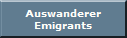 Auswanderer
Emigrants