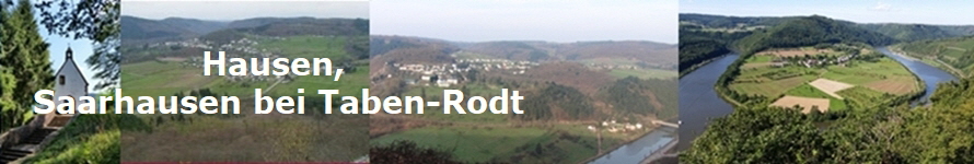 Hausen, 
Saarhausen bei Taben-Rodt