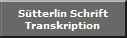 Stterlin Schrift
Transkription