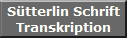 Stterlin Schrift
Transkription