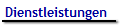 Dienstleistungen